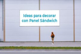 Ideas para decorar con panel sándwich